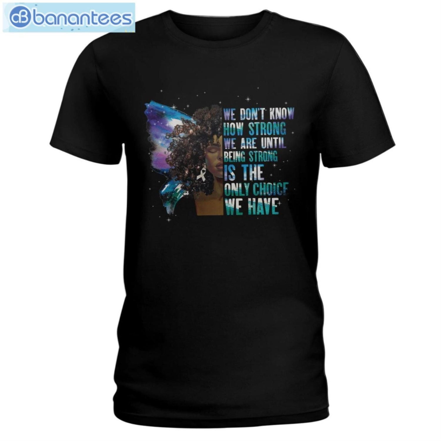 being-strong-is-the-only-choice-we-have-afro-woman-lung-cancer-awareness-t-shirt.jpg Being Strong Is The Only Choice We Have Afro Woman Lung Cancer Awareness T-Shirt Product Photo 1