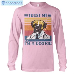 boxers trust me im a dogtor t shirt long sleeve tee 6 300x300 image Boxers Trust Me I'm A Dogtor T-Shirt Long Sleeve Tee Product Photo 7