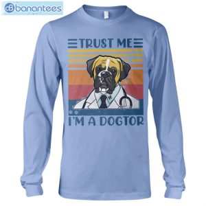 boxers trust me im a dogtor t shirt long sleeve tee 8 300x300 image Boxers Trust Me I'm A Dogtor T-Shirt Long Sleeve Tee Product Photo 9
