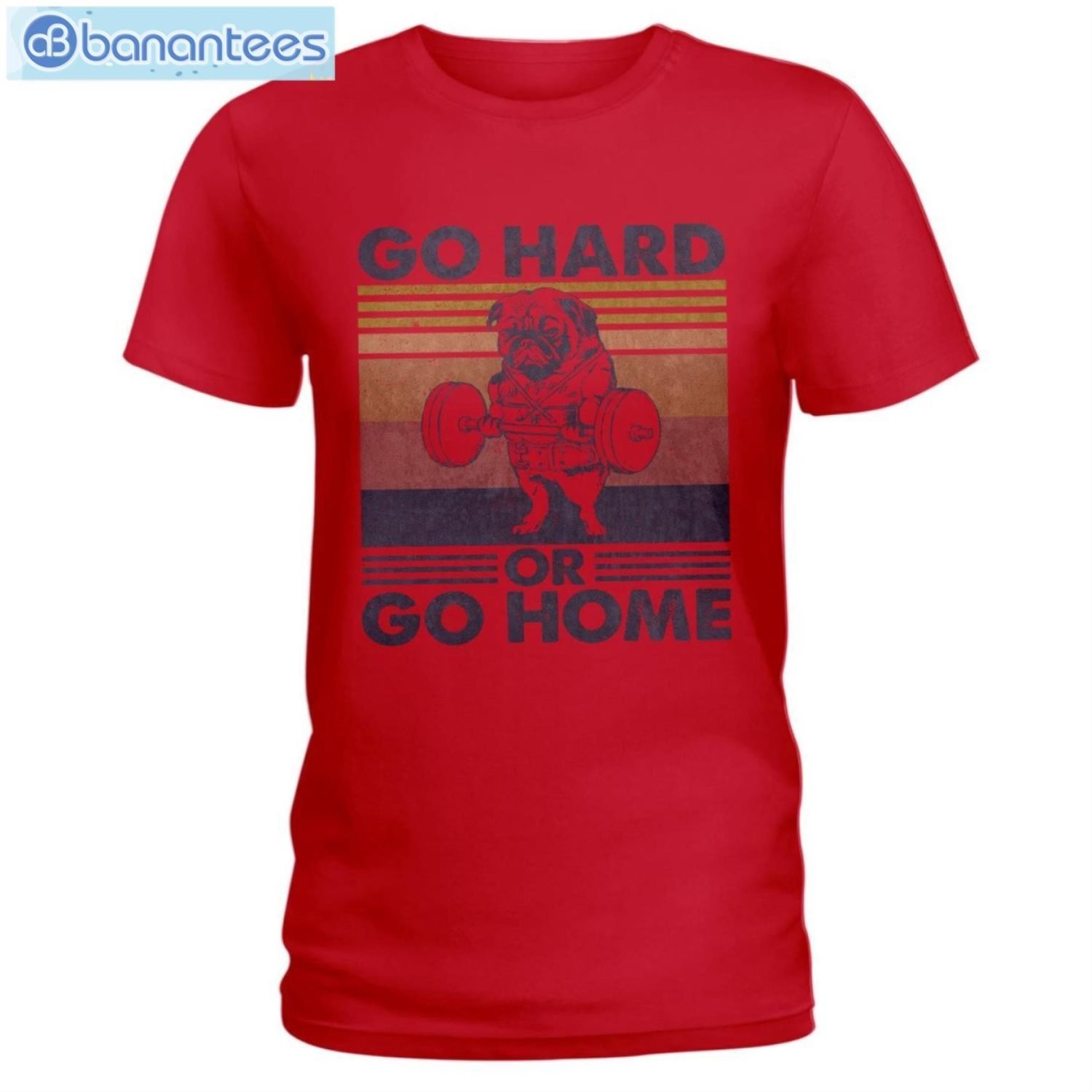 Bulldog Go Hard Or Go Home T-Shirt Long Sleeve Tee Bulldog Go Hard Or Go Home T-Shirt Long Sleeve Tee Product Photo 5
