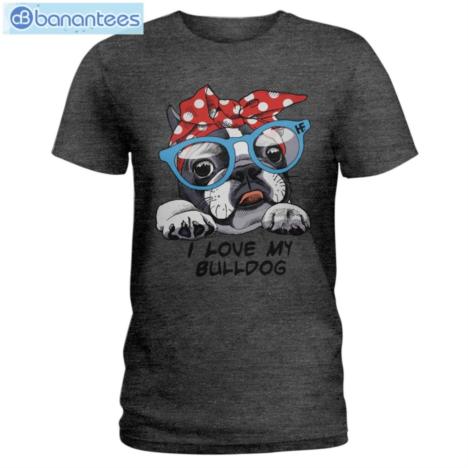 Bulldog I Love My Bulldog T-Shirt Long Sleeve Tee Bulldog I Love My Bulldog T-Shirt Long Sleeve Tee Product Photo 2