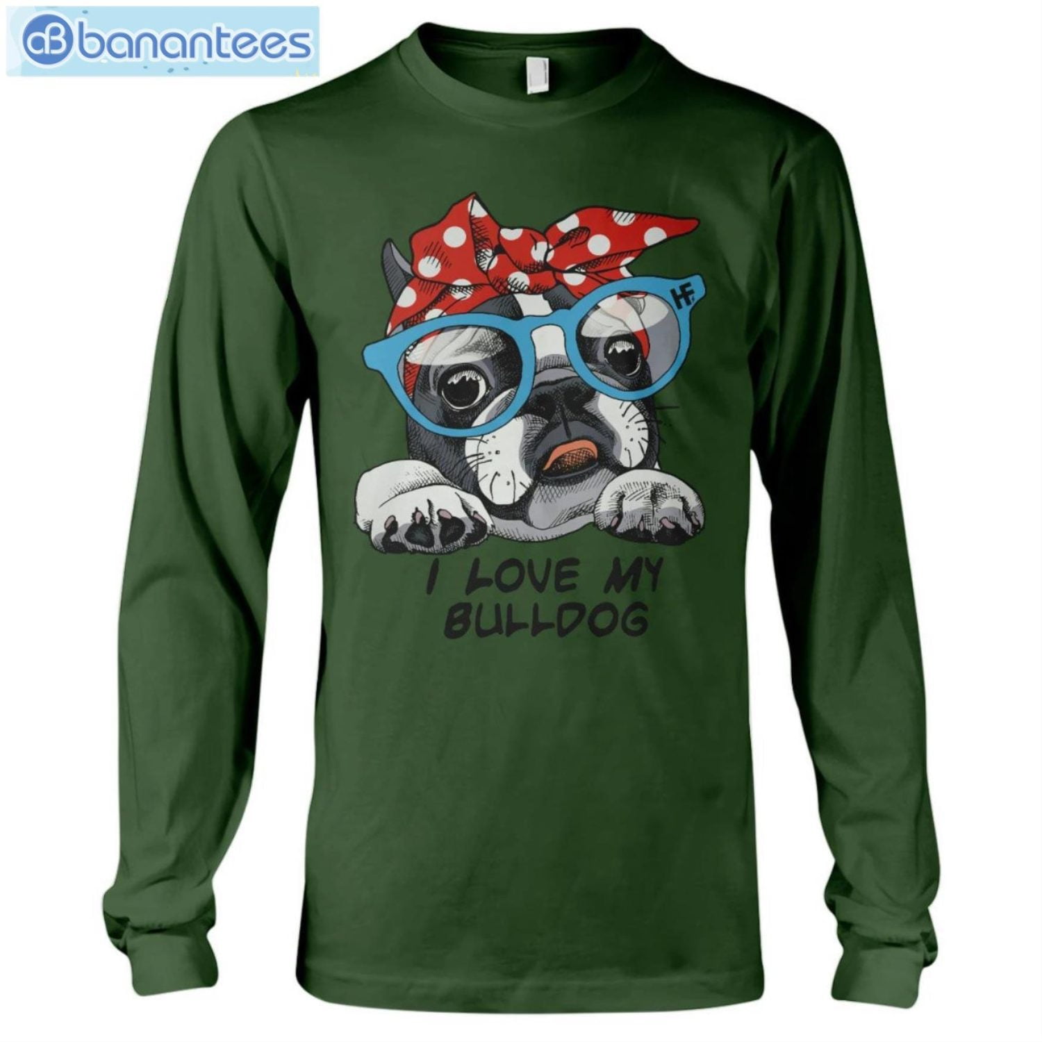 Bulldog I Love My Bulldog T-Shirt Long Sleeve Tee Bulldog I Love My Bulldog T-Shirt Long Sleeve Tee Product Photo 9