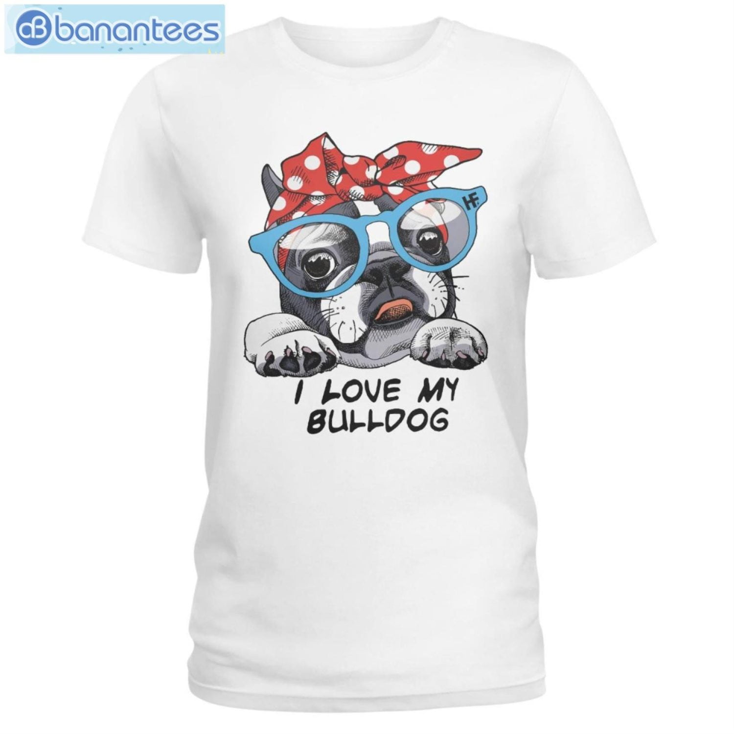 Bulldog I Love My Bulldog T-Shirt Long Sleeve Tee Bulldog I Love My Bulldog T-Shirt Long Sleeve Tee Product Photo 1