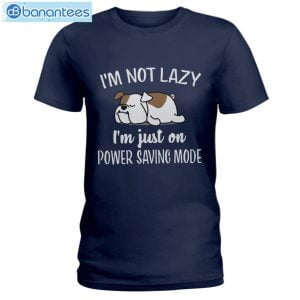 Bulldog Im Not Lazy I'm Just On Power Saving Mode T-Shirt Long Sleeve Tee Product Photo 2
