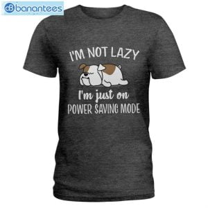 bulldog im not lazy im just on power saving mode t shirt long sleeve tee 2 300x300 image Bulldog Im Not Lazy I'm Just On Power Saving Mode T-Shirt Long Sleeve Tee Product Photo 3