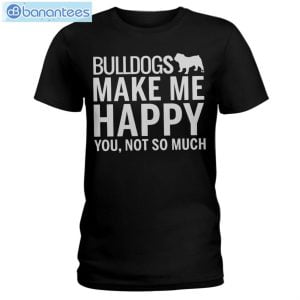 Bulldog Makes Me Happy T-Shirt Long Sleeve Tee Product Photo 1