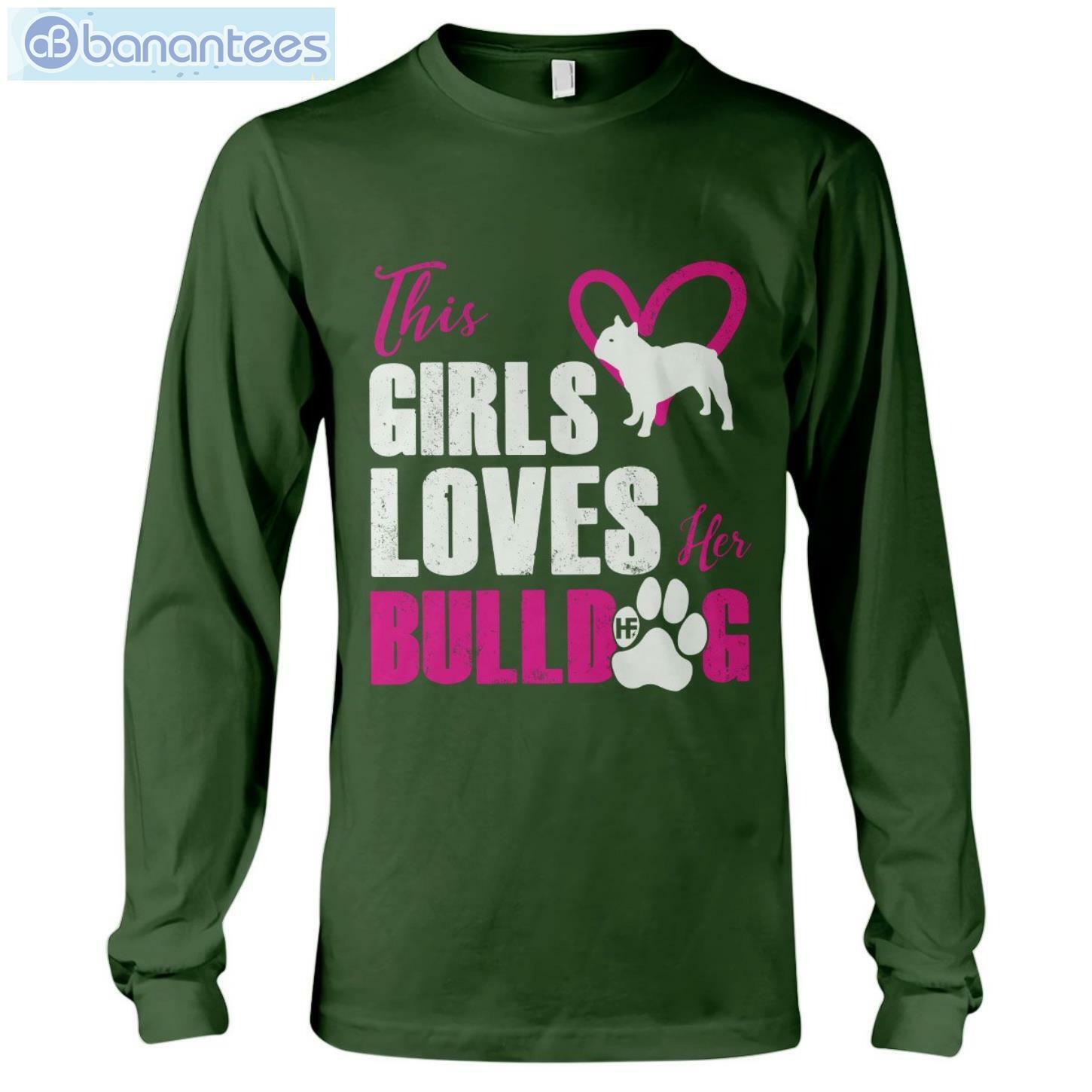 Bulldog This Girl Loves T-Shirt Long Sleeve Tee Bulldog This Girl Loves T-Shirt Long Sleeve Tee Product Photo 10