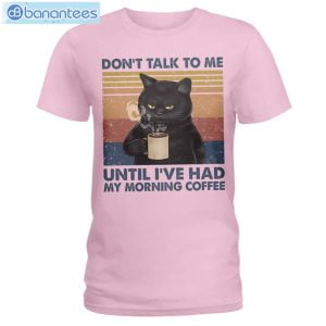 Cat Don't Talk To Me Until I've Had My Morning Coffee T-Shirt Long Sleeve Tee Product Photo 3