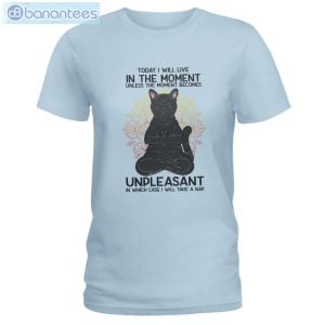 Cat Meditation I Will Live In The Moment T-Shirt Long Sleeve Tee Product Photo 5