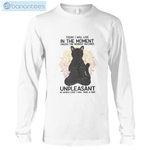 Cat Meditation I Will Live In The Moment T-Shirt Long Sleeve Tee Product Photo 6