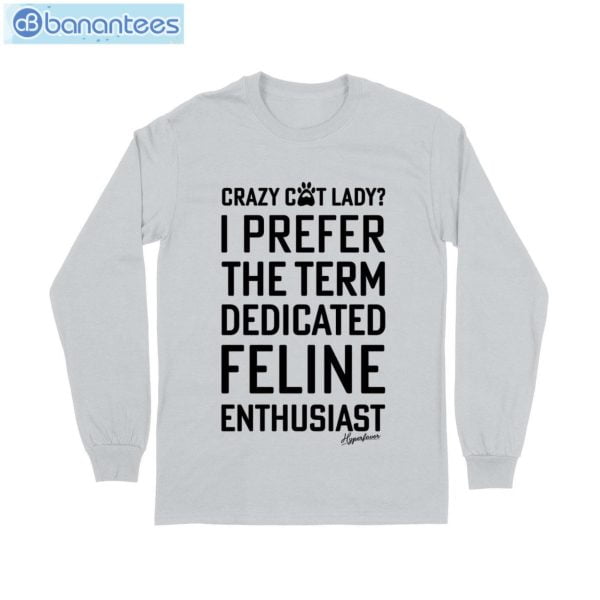 Crazy Cat Lady Feline T-Shirt Long Sleeve Tee Product Photo 6
