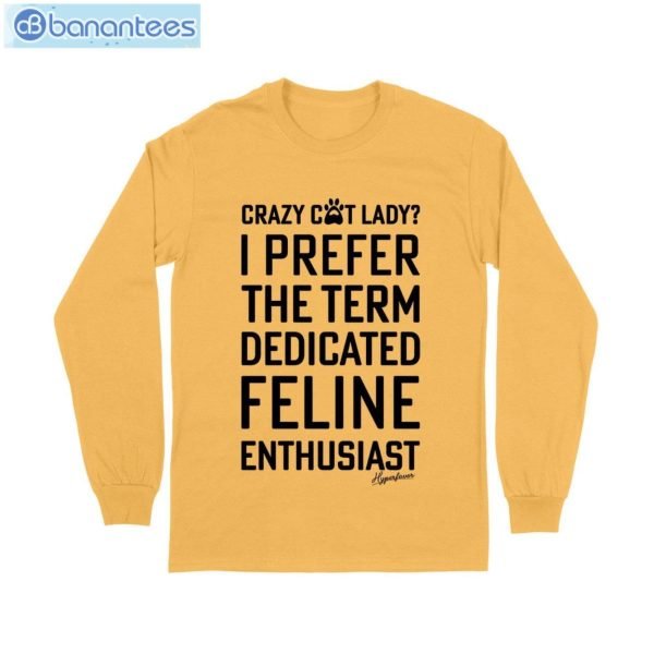 Crazy Cat Lady Feline T-Shirt Long Sleeve Tee Product Photo 8