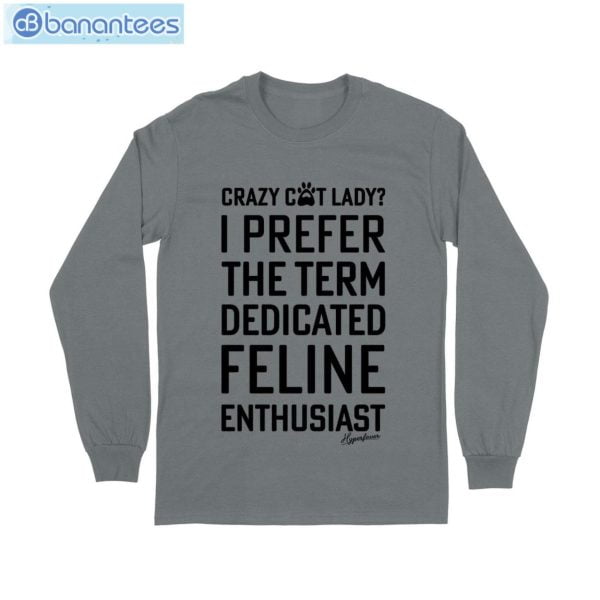 Crazy Cat Lady Feline T-Shirt Long Sleeve Tee Product Photo 9