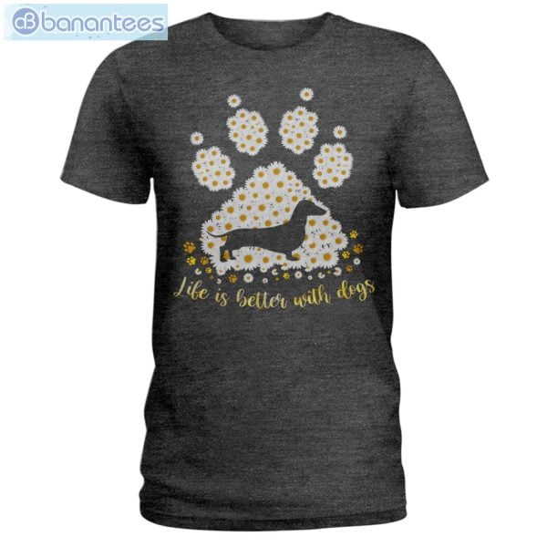 Dachshund Daisy Life Is Better With Dogs T-Shirt Long Sleeve Tee Product Photo 2