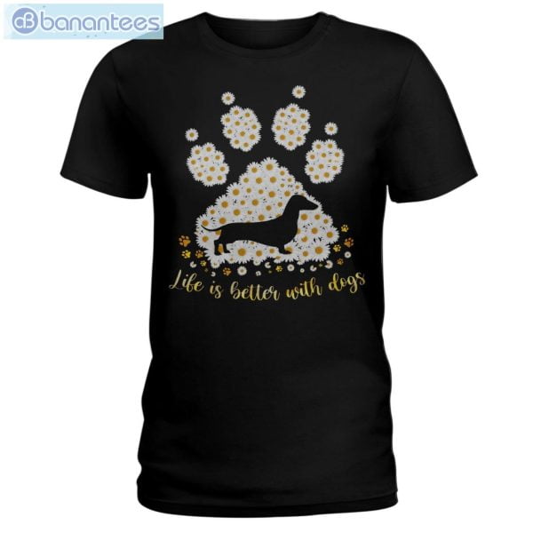Dachshund Daisy Life Is Better With Dogs T-Shirt Long Sleeve Tee Product Photo 1