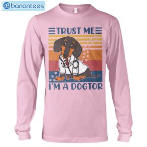 dachshunds trust me im a dogtor t shirt long sleeve tee 6 300x300 image Dachshunds Trust Me I'm A Dogtor T-Shirt Long Sleeve Tee Product Photo 7