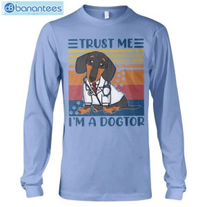 dachshunds trust me im a dogtor t shirt long sleeve tee 8 300x300 image Dachshunds Trust Me I'm A Dogtor T-Shirt Long Sleeve Tee Product Photo 9