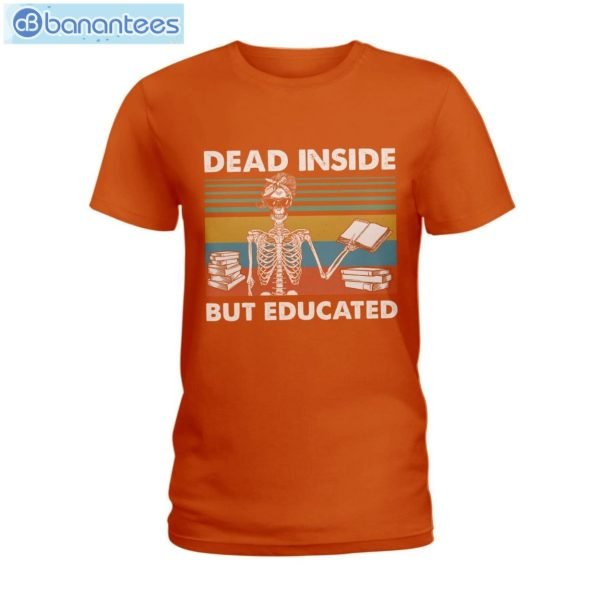 Dead Inside But Educated T-Shirt Long Sleeve Tee Product Photo 4