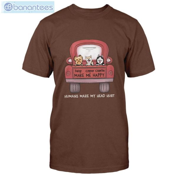 Dog Make Me Happy Custom Shirt Classic T-Shirt Product Photo 2