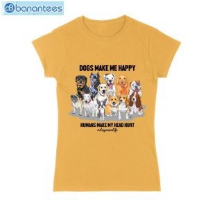 Dog Make Me Happy- Dog Mom Life T-Shirt Long Sleeve Tee Product Photo 3