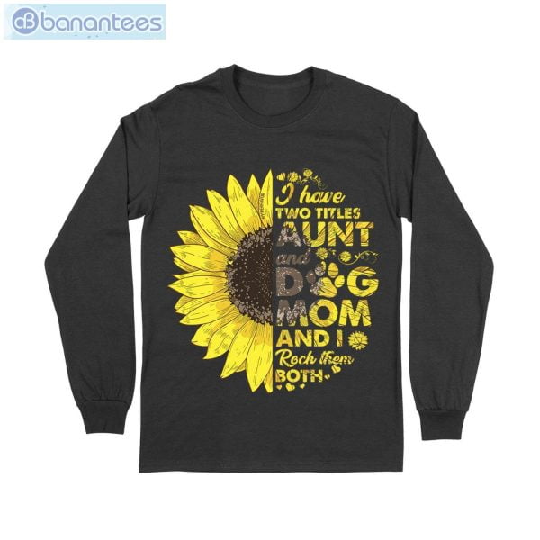 Dog Mom And Aunt T-Shirt Long Sleeve Tee Product Photo 6
