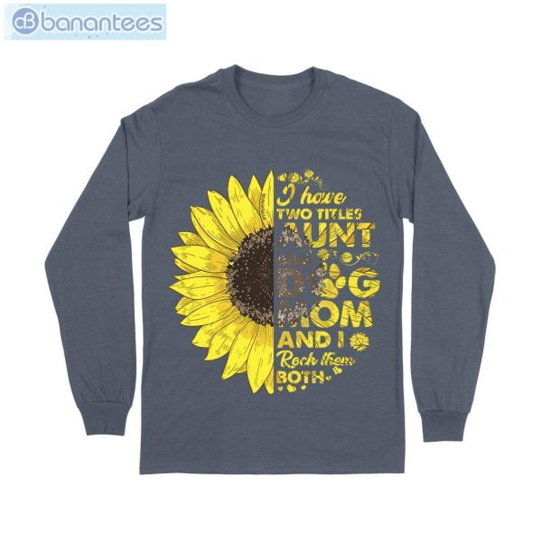 Dog Mom And Aunt T-Shirt Long Sleeve Tee Product Photo 7