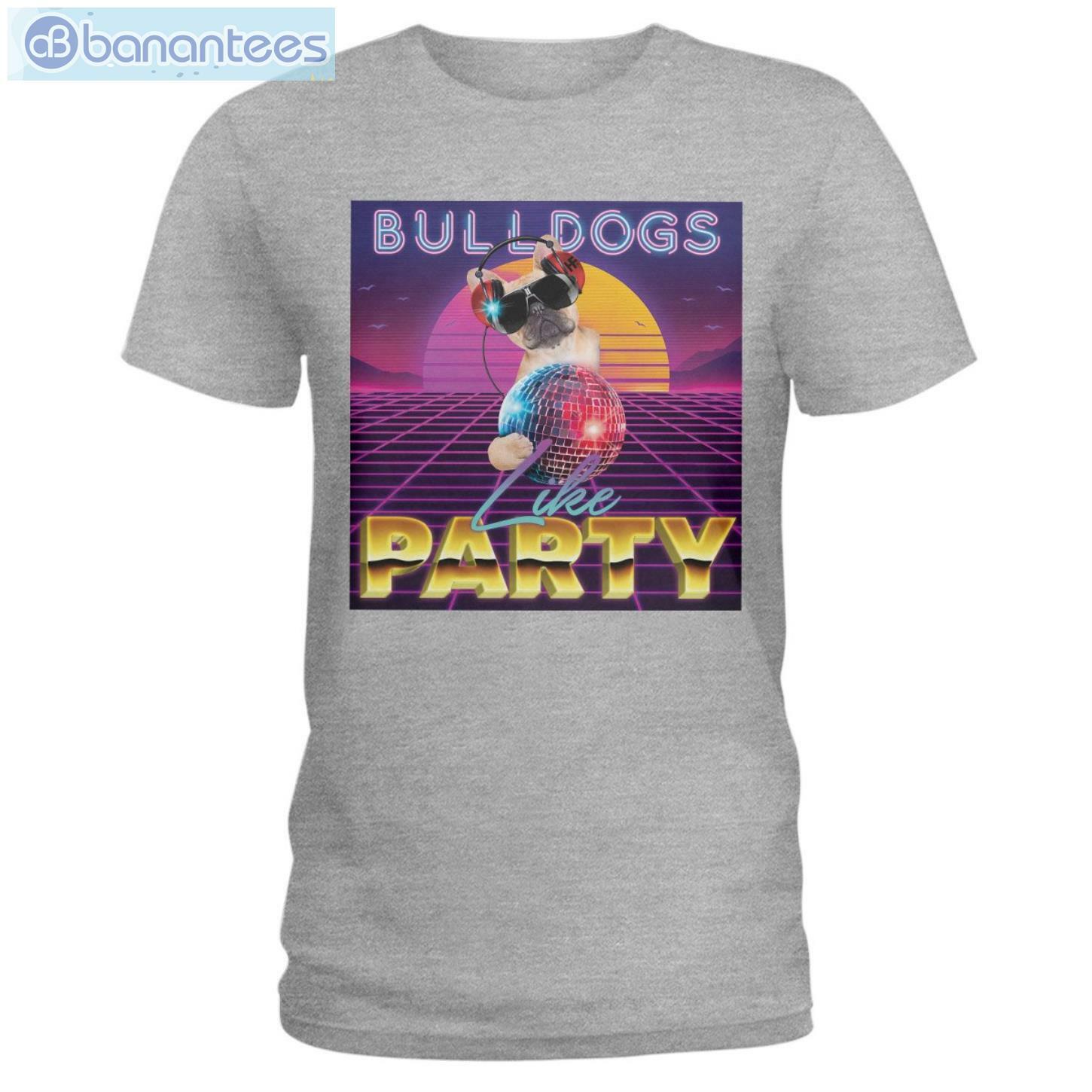 Dog Party Bulldogs Like Party Retro T-Shirt Long Sleeve Tee Dog Party Bulldogs Like Party Retro T-Shirt Long Sleeve Tee Product Photo 3