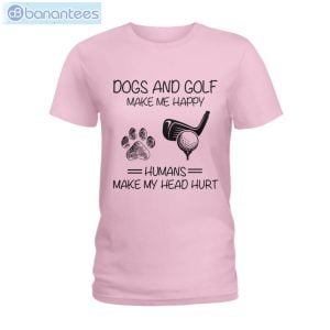 dogs and golf make me happy t shirt long sleeve tee 2 300x300 image Dogs And Golf Make Me Happy T-Shirt Long Sleeve Tee Product Photo 3