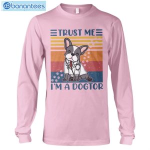 French Bulldog Trust Me I'm A Dogtor T-Shirt Long Sleeve Tee Product Photo 7