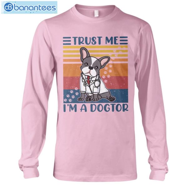French Bulldog Trust Me I'm A Dogtor T-Shirt Long Sleeve Tee Product Photo 7