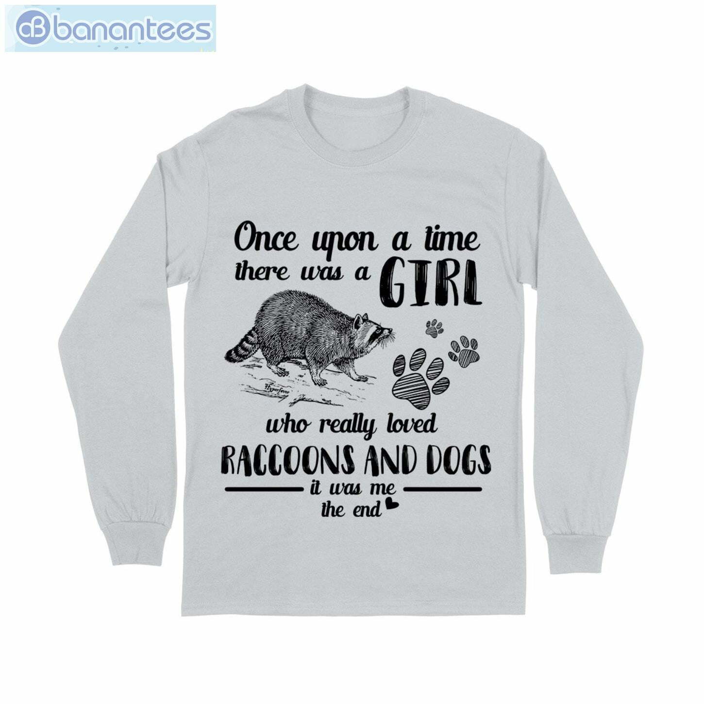 Girl Who Loved Raccoons And Dogs T-Shirt Long Sleeve Tee Girl Who Loved Raccoons And Dogs T-Shirt Long Sleeve Tee Product Photo 7