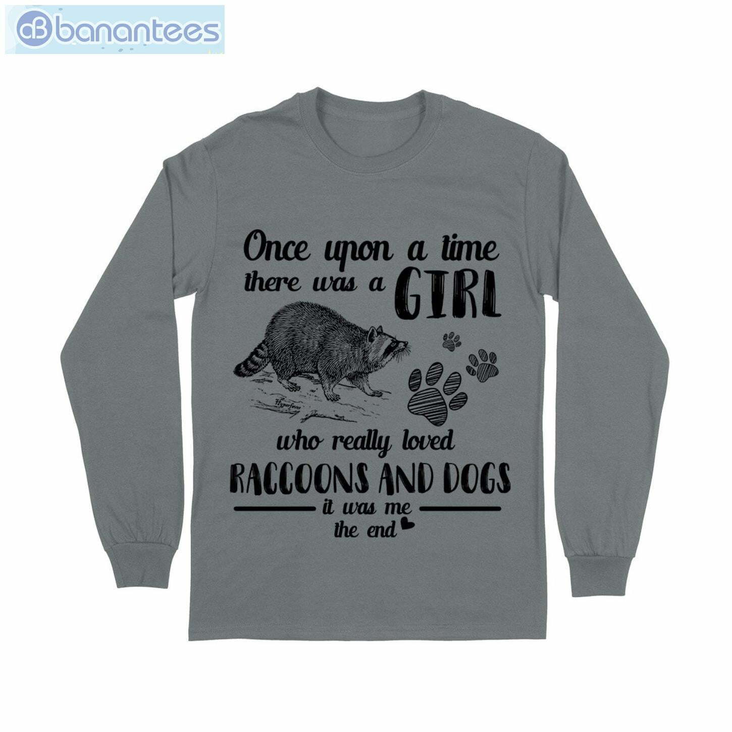 Girl Who Loved Raccoons And Dogs T-Shirt Long Sleeve Tee Girl Who Loved Raccoons And Dogs T-Shirt Long Sleeve Tee Product Photo 10