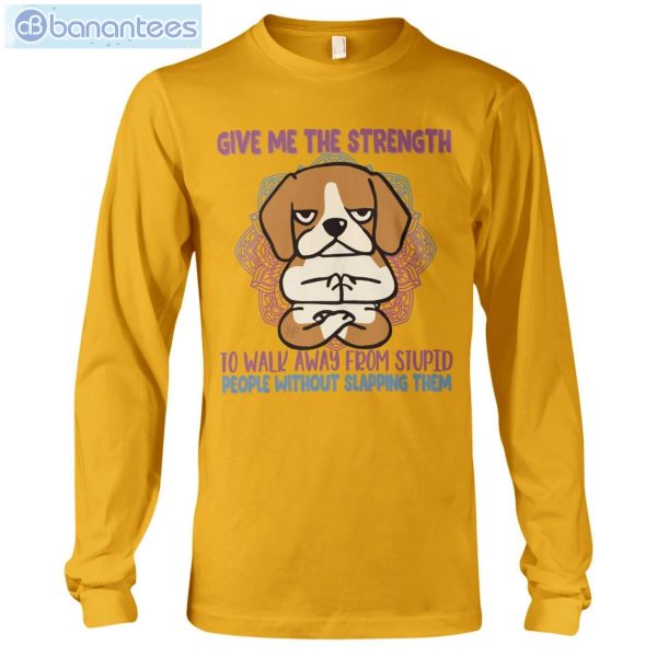 Give Me The Strength To Walk Away Yoga Dogs Beagles T-Shirt Long Sleeve Tee Product Photo 4