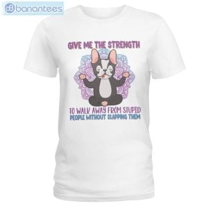 Give Me The Strength To Walk Away Yoga Dogs French Bulldogs T-Shirt Long Sleeve Tee Product Photo 1