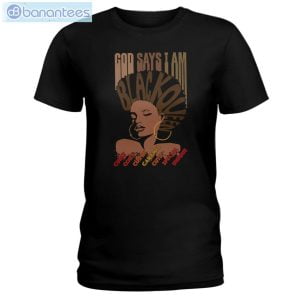 God Say I Am Black Queen T-Shirt Product Photo 1