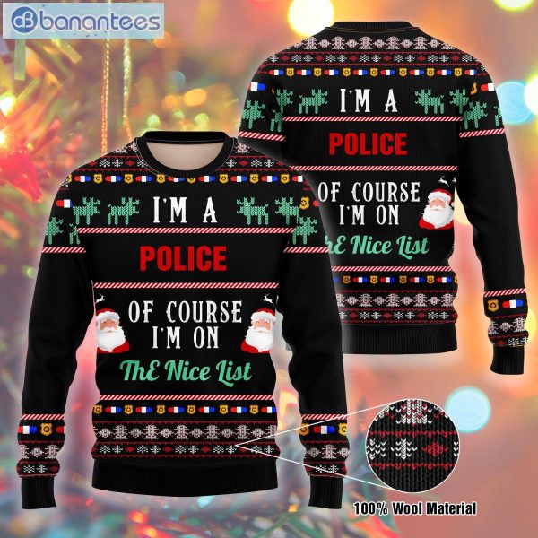 I Am A Police I'm On The Nice List Christmas Ugly Sweater Product Photo 1