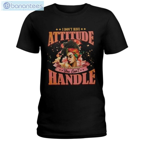 I Don't Have Attitude Black Girls T-Shirt Long Sleeve Tee Product Photo 1