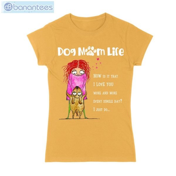I Love You Dog Mom Cute T-Shirt Long Sleeve Tee Product Photo 3