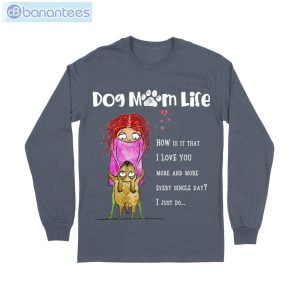 I Love You Dog Mom Cute T-Shirt Long Sleeve Tee Product Photo 7