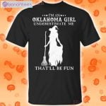 I'm An Oklahoma Girl Underestimate Me That'll Be Fun Witch Halloween T-Shirt Product Photo 1
