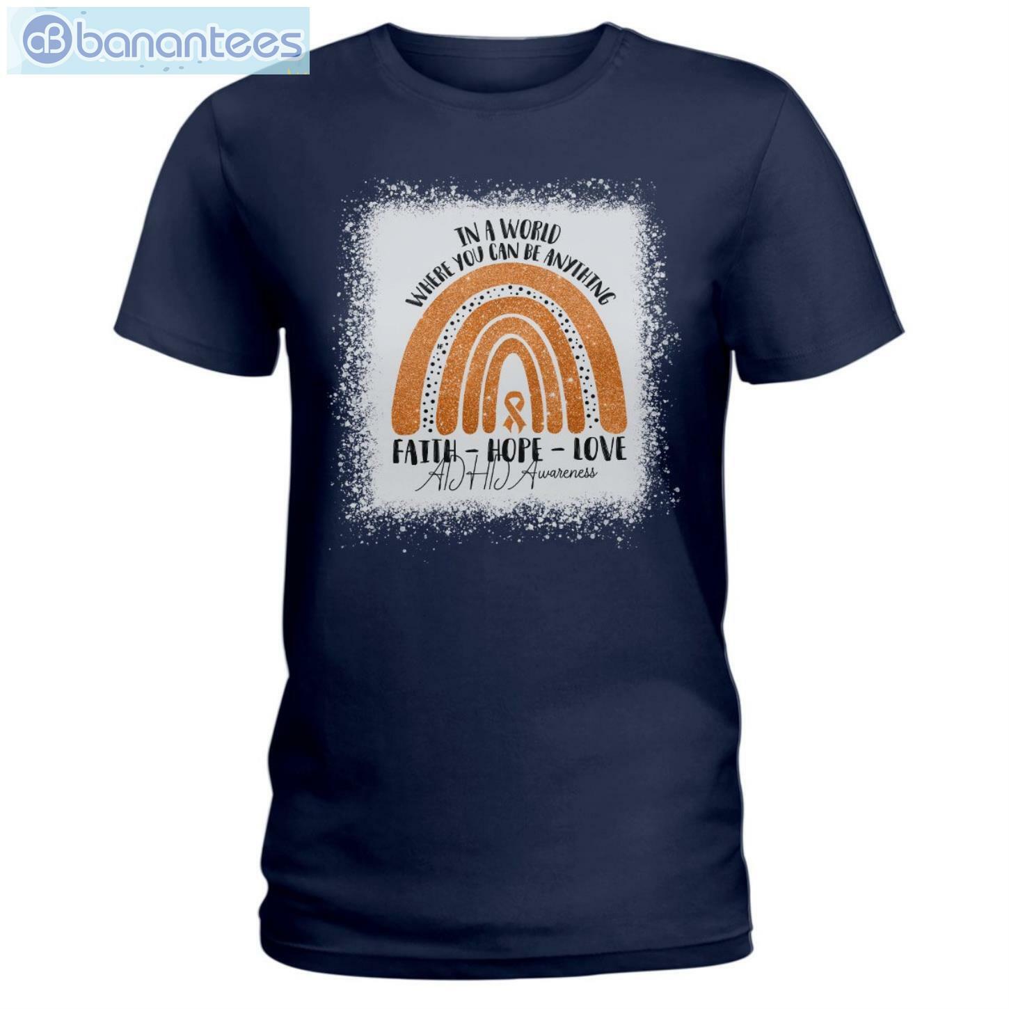In A World Where You Can Be Anything ADHD Awareness T-Shirt Long Sleeve Tee In A World Where You Can Be Anything ADHD Awareness T-Shirt Long Sleeve Tee Product Photo 3