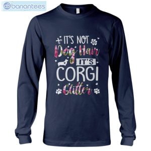 It's Not Dog Hair It's Corgi Glitter T-Shirt Long Sleeve Tee Product Photo 8