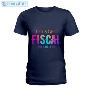 Let's Get Fiscal T-Shirt Long Sleeve Tee Product Photo 3
