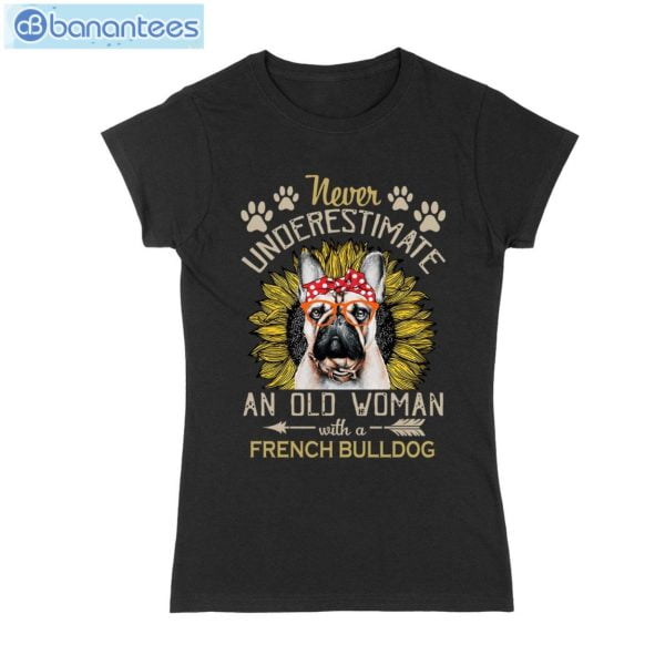 Never Underestimate An Old Woman With A French Bulldog T-Shirt Long Sleeve Tee Product Photo 1
