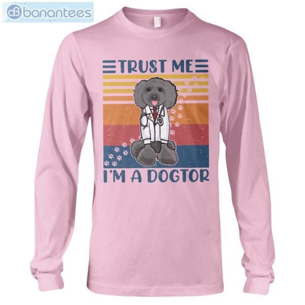 Poodle Trust Me I'm A Dogtor T-Shirt Long Sleeve Tee Product Photo 7