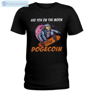 See You On The Moon Dogecoin T-Shirt Long Sleeve Tee Product Photo 1