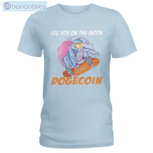 See You On The Moon Dogecoin T-Shirt Long Sleeve Tee Product Photo 7