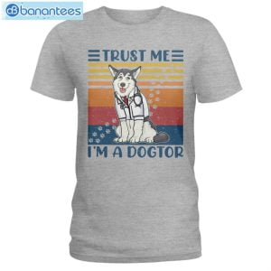 Siberian Huskies Trust Me I'm A Dogtor T-Shirt Long Sleeve Tee Product Photo 2