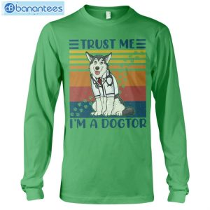 Siberian Huskies Trust Me I'm A Dogtor T-Shirt Long Sleeve Tee Product Photo 8