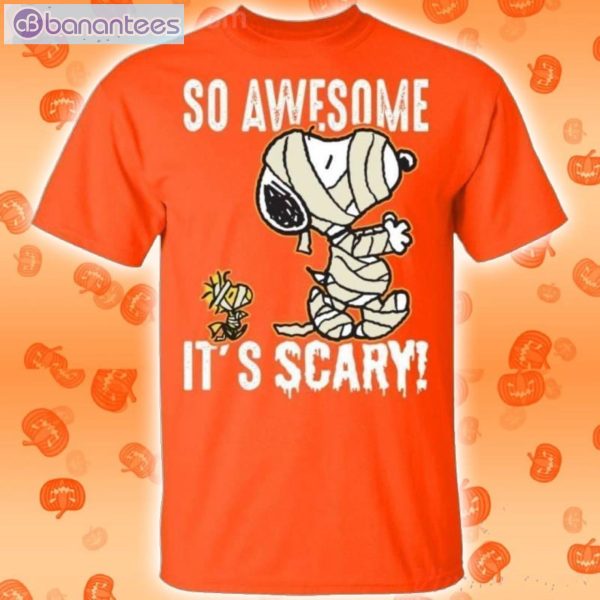 So Awesome It's Scary Mummy Snoopy Halloween T-Shirt Product Photo 2